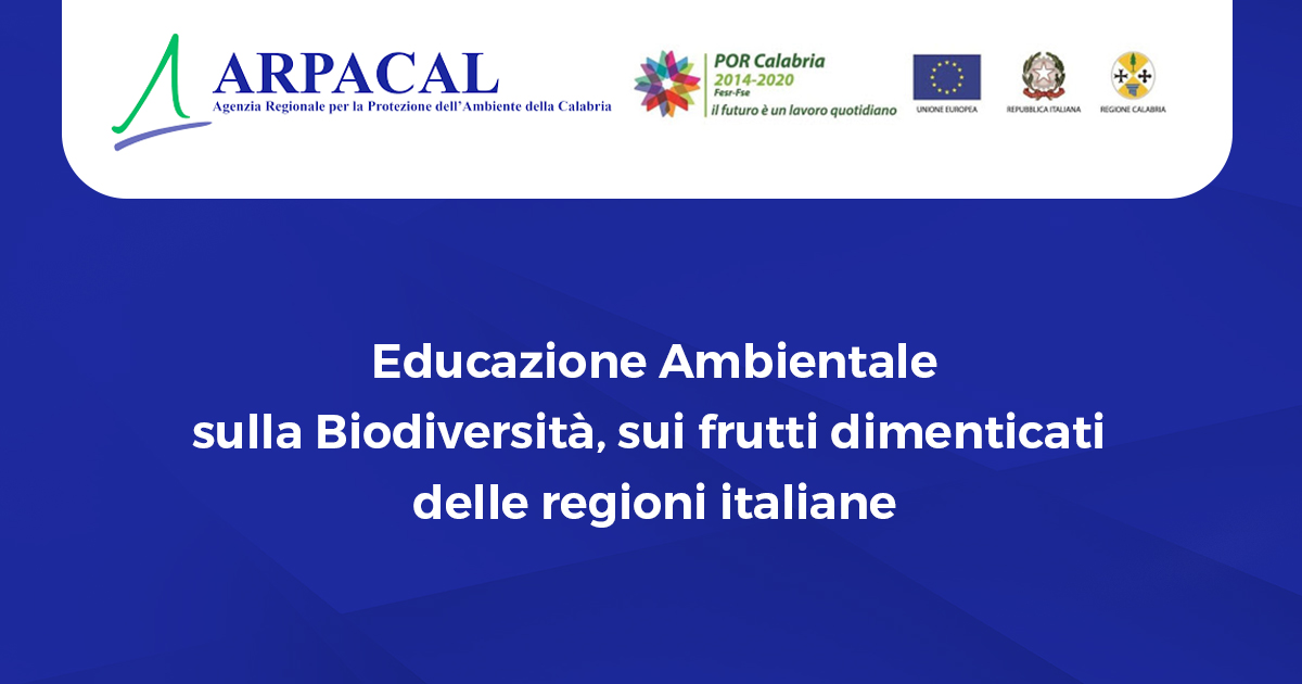Educazione Ambientale sulla Biodiversità, sui frutti dimenticati delle regioni italiane