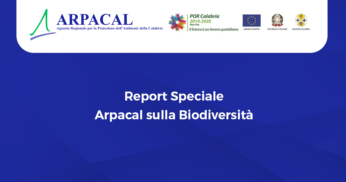Report Speciale Arpacal sulla Biodiversità