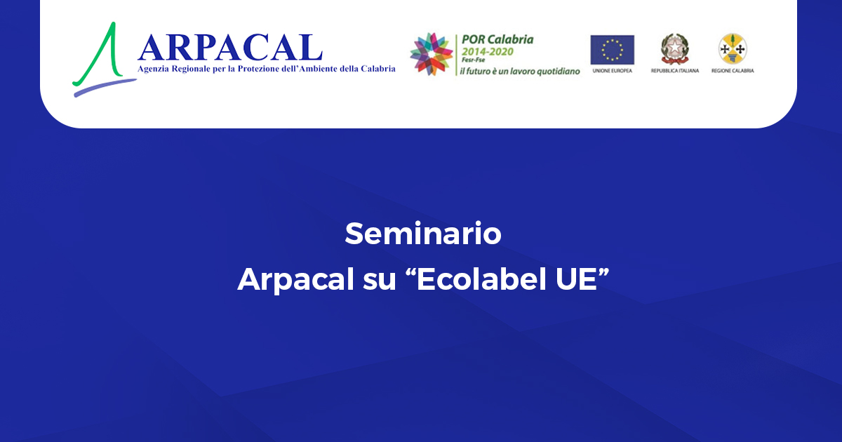 Seminario Arpacal su” Ecolabel UE”